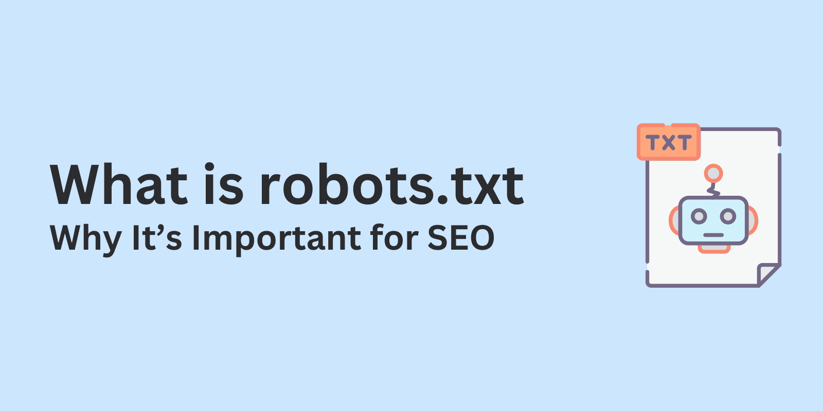 What is robots.txt & Why It’s Important for SEO?